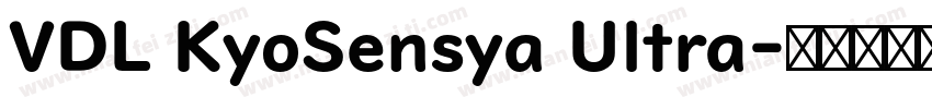 VDL KyoSensya Ultra字体转换